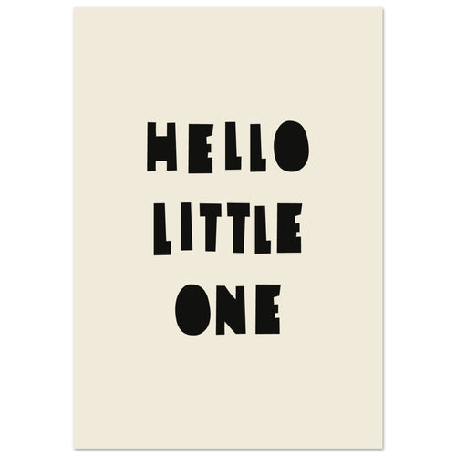 Artfulprints Poster Hello little one   - 50x70 cm - Zwart / Wit