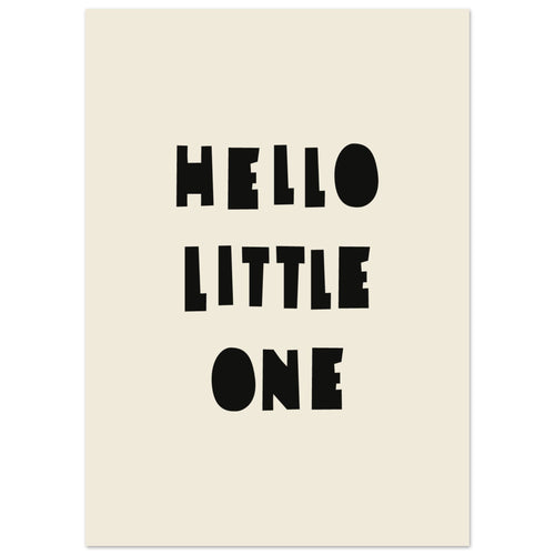 Artfulprints Poster Hello little one   - 50x70 cm - Zwart / Wit