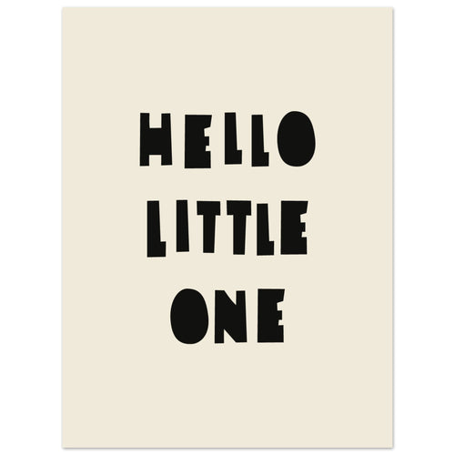 Artfulprints Poster Hello little one   - 70x100 cm - Zwart / Wit